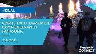 Create truly immersive experiences with Panasonic