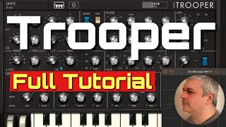 Yonac Trooper Virtual Analog Synth - Tutorial: Full Walkthrough