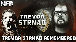 TREVOR STRNAD REMEMEBERED ON NFR PODCAST