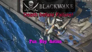 Blackwake Death before Failure, Full Match