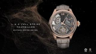 THE SOUND OF ETERNITY - L.U.C Full Strike Tourbillon - By Chopard