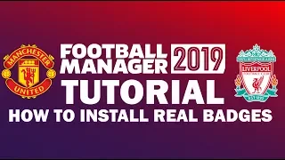 How to Install Badges & Logos | Football Manager 2019/2020 Tutorial