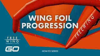Beginners Guide to Progressing on the Foil | How to Wing Foil Series Ep. 4