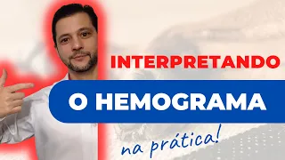 Interpretando o hemograma na prática