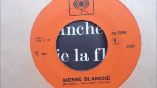 Messe Blanche