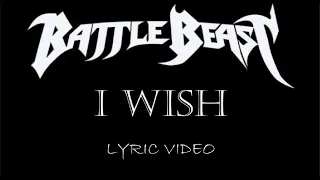 Battle Beast - I Wish - 2019 - Lyric Video