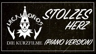 STOLZES HERZ (PIANO VERSION) I LACRIMOSA (Die Kurzfilme)