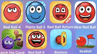 Red Ball 4,Plants Ball 5,Red Ball Return,New Red Ball,Catch The Candy,Red Ball 6,Bounce Ball