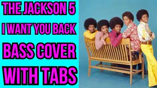 I Want You Back | Bass Cover With Tabs | The Jackson 5 | Wilton Felder | Pick