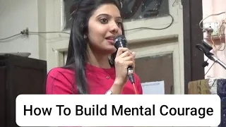 How To Build Mental Courage || UPSC Motivation By _ IAS Srushti Jayant Deshmukh