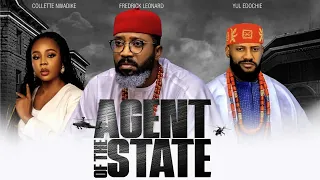 (CONCLUDING PART) AGENT OF THE STATE  FREDRICK LEONARD, COLLETTE NWADIKE Latest Nigerian Movie