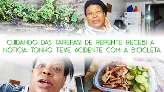 Cuidando das tarefas de casa! De repente recebi a notícia... Tonho teve acidente de bicicleta 😱