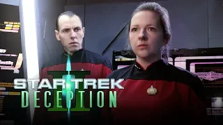Star Trek Deception 2 - A Star Trek Fan Film