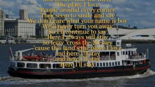 Ferry Cross The Mersey - Gerry & The Pacemakers (Lyric video) [HQ]