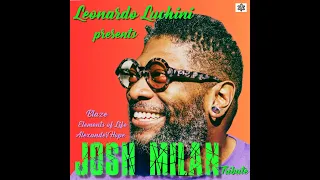 Leonardo Luchini presents  "Josh Milan Tribute Mix" (Deep Soulful House)