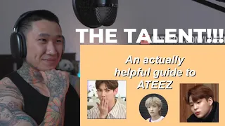 THE TALENT IS REAL IN THIS GROUP!! | An Actually Helpful Guide To ATEEZ (REACTION)