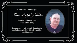 Begräbnisfeier von Tina Loeppky Wiebe