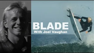 An Australian with a Mullet and an Air Reverse | Joel Vaughan in 'Blade'