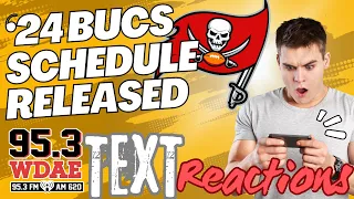 Tampa Bay Buccaneers 2024-2025 Schedule Released | Exclusive TEXT Reactions From WDAE Staff