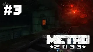 Metro 2033 прохождение игры - Часть 3: Бурбон