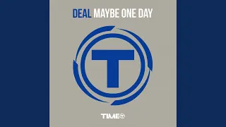 Maybe One Day (Extended Mix)