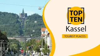 Top 10 Best Tourist Places to Visit in Kassel | Germany - English