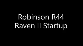 Robinson R44 Raven II Startup