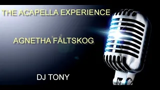 The Acapella Experience - Agnetha Faltskog (ABBA) (DJ Tony)