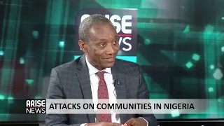 Attacks on Communities in Nigeria a Testament of the Failure of the State - Sam Amadi