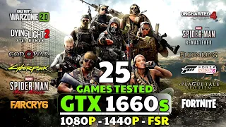 GTX 1660 Super In late 2022 Test In 25 Games ( 1080p, 1440P & FSR )