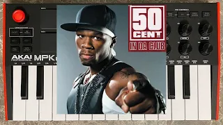 50 Cent - In Da Club (Cover Akai MPK Mini MK3)