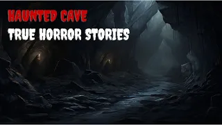 Terrifying CAVE TRUE Horror Stories! Scary Stories   Creepypasta