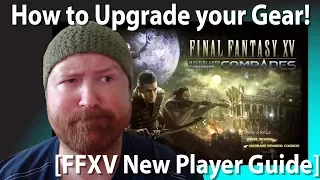 FFXV How to Upgrade and Transform Weapons [Getting Started]