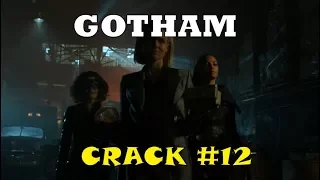 Gotham Crack #12