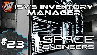 Isy's Inventory Manager - Space Engineers #7.23