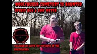 Haunted WoolyBurger Cemetery ! Most Haunted Cemetery In Ohio !! The Explorer's Of The Unexplained !!