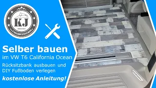 Selber bauen im VW T6 California Ocean - Rücksitzbank ausbauen und DIY Fußboden verlegen