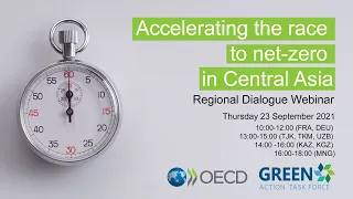 OECD Regional Dialogue: Accelerating the race to net-zero in Central Asia