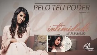 Marília Mello - Pelo Teu Poder