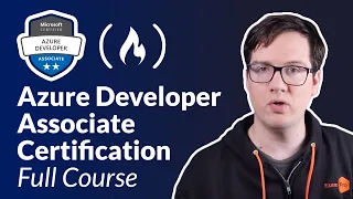 Azure Developer Associate (AZ-204) — Full Course Pass the Exam!