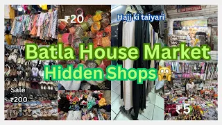 इतनी सस्ती Hidden Shops🤩|Batla House Market मे मिलेगा सबकुछ||Lets Explore with Shaista Ki Diaries❤️