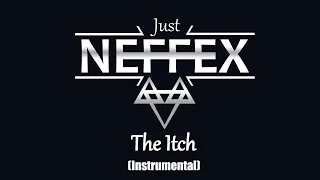 Neffex - The ITCH  ( Instrumental )