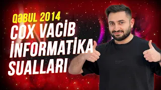 QƏBUL 2014 - İNFORMATİKA (Yeni proqrama uyğun)