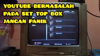 Cara Mengatasi Youtube Kesalahan Jaringan|Youtube Update Gagal Stb Tanaka T2 Sniper