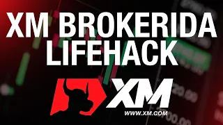 XM BROKERIDA LIFEHACK