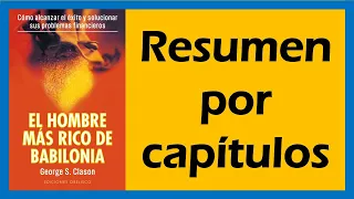 EL HOMBRE MAS RICO DE BABILONIA resumen 📖🤓💲