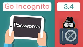 Most Secure Password Management Explained | Go Incognito 3.4