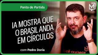 IA mostra que o Brasil anda em círculos | Ponto de Partida