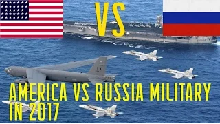 America vs Russia Military Power in 2017 USA and Russia Army Comparison