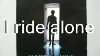 I ride alone (with lyrics)